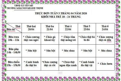 Thực đơn tuần 3 tháng 4 năm 2026 – Trường mầm non Khánh Thịnh