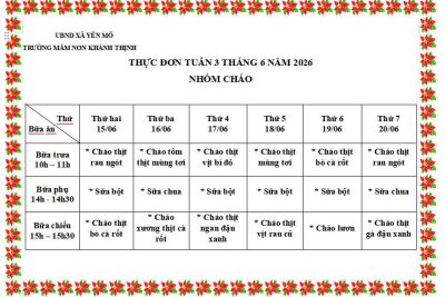 Thực đơn tuần 3 tháng 6 năm 2026 Trường mầm non Khánh Thịnh